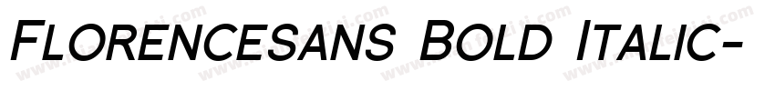 Florencesans Bold Italic字体转换